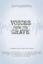 Voices from the Grave