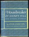 The Housebreaker of Shady Hill and Other Stories