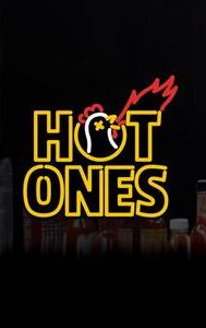 Hot Ones