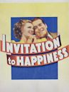 Invitation to Happiness