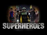 Superheroes