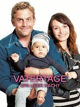 Vatertage – Opa über Nacht