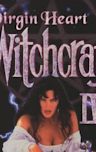 Witchcraft IV: The Virgin Heart