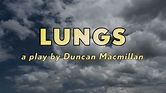 LUNGS Trailer | Michael Long