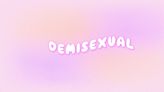 Am I Demisexual?