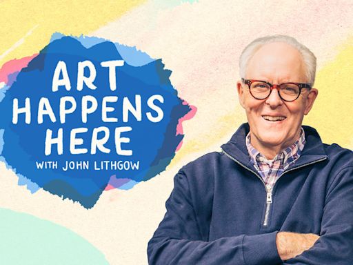 John Lithgow Goes Back to School in ‘Art Happens Here’