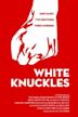 White Knuckles