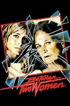 Between Two Women (1986) — The Movie Database (TMDB)