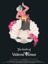 The Birth of Valerie Venus