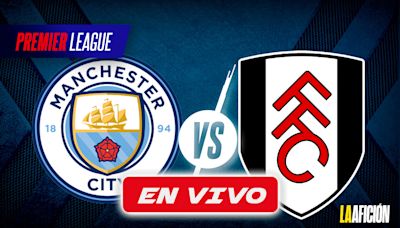 Manchester City vs Fulham: A qué hora juega Raúl Jiménez HOY