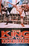 The King of the Kickboxers