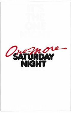 One More Saturday Night