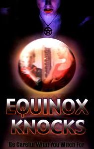 Equinox Knocks