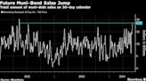 Muni Market Faces $19 Billion Supply Wave, Biggest in Two Years