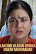 Lakshmi Vilasam Renuka Makan Raghuraman