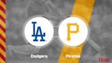 Dodgers vs. Pirates Predictions & Picks: Odds, Moneyline - June 6