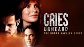 Cries Unheard: The Donna Yaklich Story