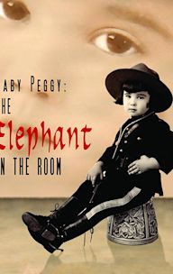 Baby Peggy, the Elephant in the Room