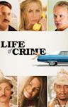 Life of Crime (film)