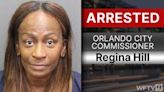 Orlando City Commissioner Regina Hill arrested on elderly exploitation, fraud charges