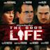 The Good Life (2007 film)