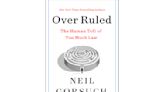 Supreme Court Justice Neil Gorsuch co-authors book on laws. 'Over Ruled' to be released Aug. 6