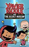 Xavier Riddle and the Secret Museum