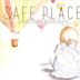 Safe Place