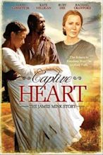 Captive Heart: The James Mink Story (1996) - Movie | Moviefone