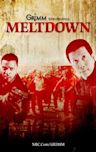 Grimm: Meltdown