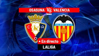 Osasuna - Valencia en directo