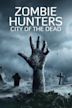 Zombie Hunters: City of the Dead