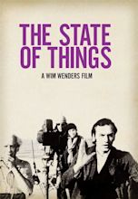 The State of Things (film) - Alchetron, the free social encyclopedia