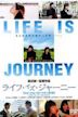 Life Is Journey