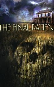 The Final Patient