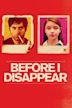 Before I Disappear