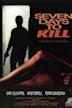 Seven Days to Kill