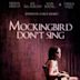 Mockingbird Don't Sing