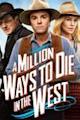 A Million Ways to Die in the West