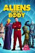 Aliens Stole My Body (2020 film)