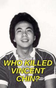 Who Killed Vincent Chin?