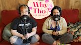 After severing ties with former religious traditions, woman feels odd dating a man: Why Tho? The Podcast