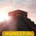 Engineering an Empire