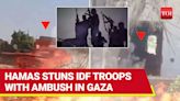 Israeli Soldiers 'Caught Off Guard' By Al-Qassam In Gaza | Watch Dramatic Footage Of Clashes
