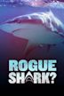 Rogue Shark