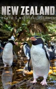 New Zealand: Earth's Mythical Islands