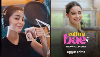 Ananya Panday teases fans as she dubs her upcoming series Call Me Bae