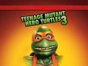 Teenage Mutant Ninja Turtles III