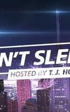 Don't Sleep! Hosted by T. J. Holmes