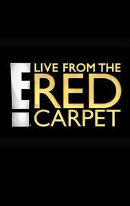 E! Live from the Red Carpet